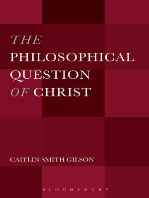 cover image of The Philosophical Question of Christ